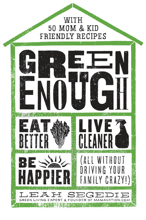 GREEN ENOUGH