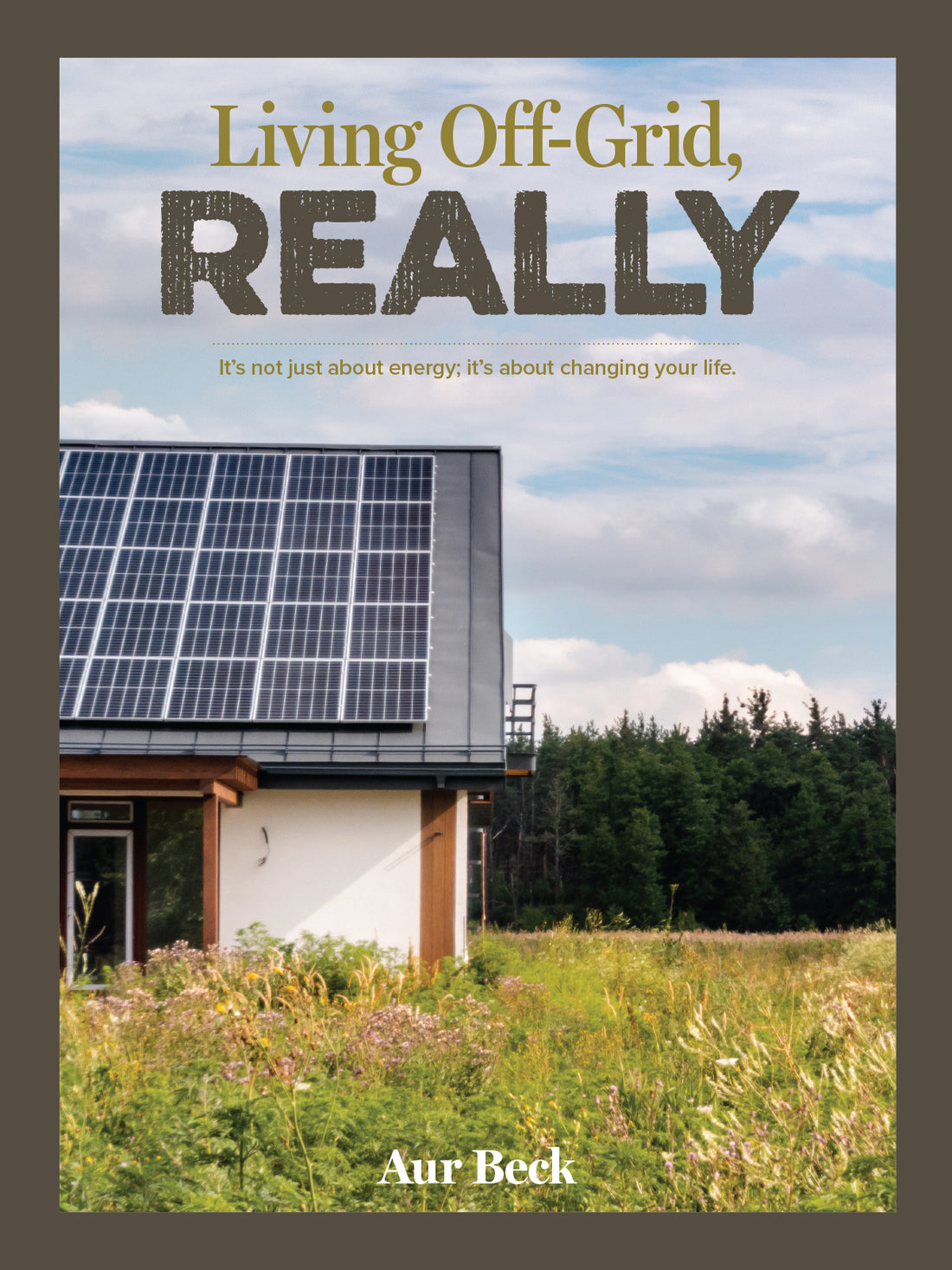 Living Off-Grid, REALLY – Mother Earth News