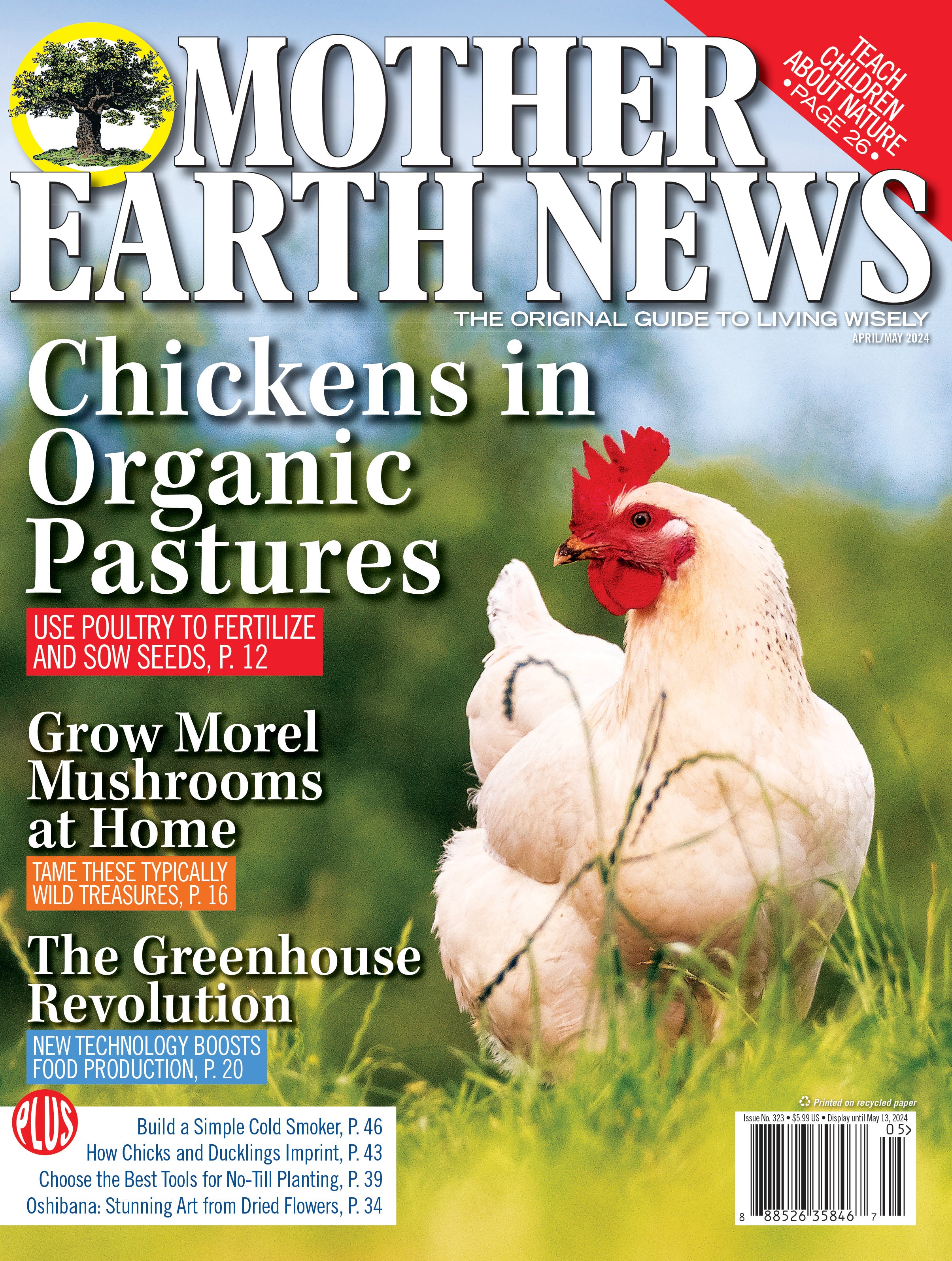 MOTHER EARTH NEWS MAGAZINE, APRIL/MAY 2024 323 Mother Earth News