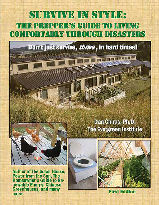 SURVIVE IN STYLE: THE PREPPER'S GUIDE TO LIVING COMFORTABLY THROUGH DISASTERS