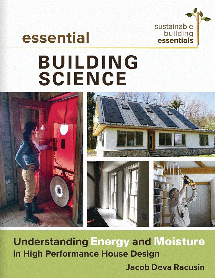Building Science Importance Essential Building Science – Mother Earth News