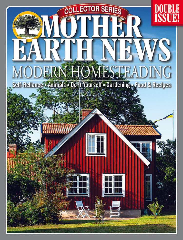 MOTHER EARTH NEWS COLLECTOR SERIES MODERN HOMESTEADING, 5TH EDITION