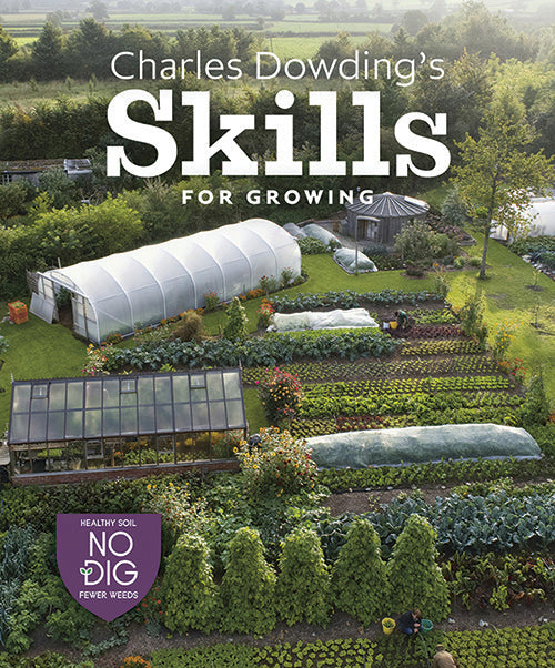 CHARLES DOWDING'S SKILLS FOR GROWING