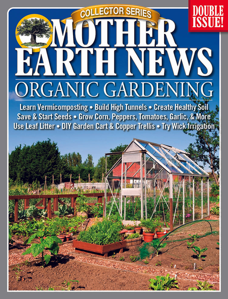 MOTHER EARTH NEWS COLLECTOR SERIES ORGANIC GARDENING, 6TH EDITION