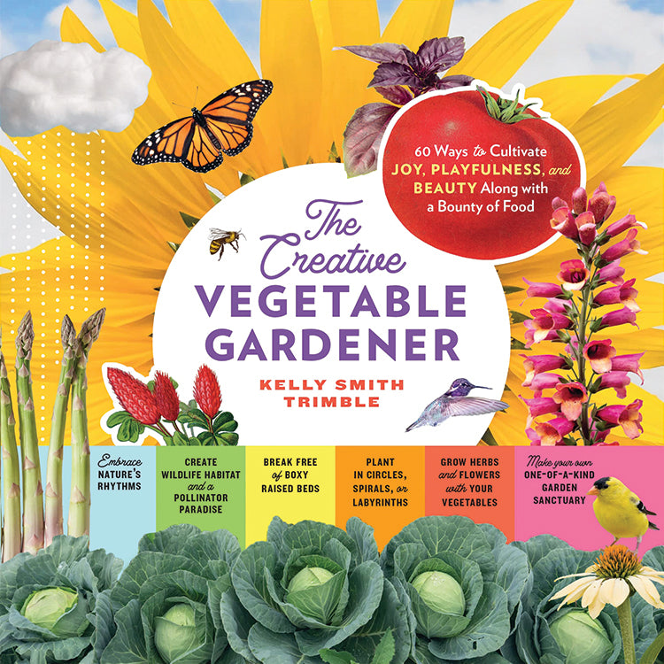 THE CREATIVE VEGETABLE GARDENER