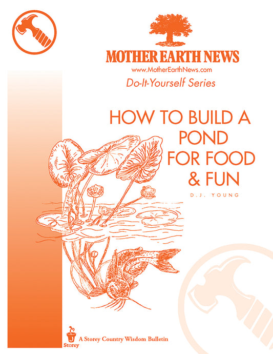 HOW TO BUILD A POND FOR FOOD AND FUN, E-HANDBOOK