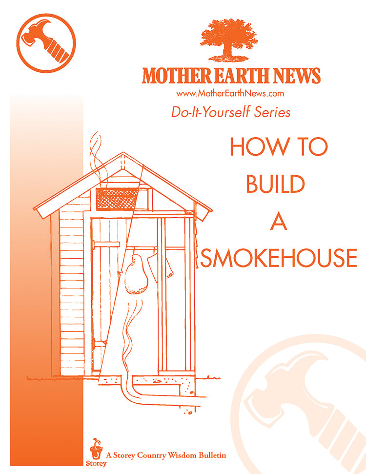 HOW TO BUILD A SMOKEHOUSE, E-HANDBOOK