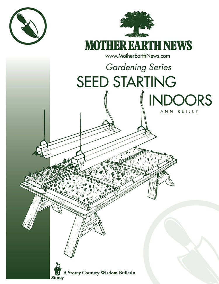 Seed Starting Indoors E Handbook Mother Earth News