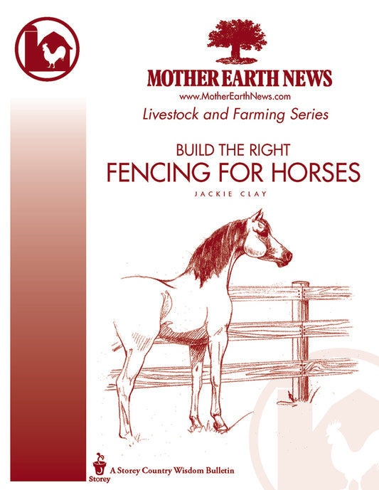 Build The Right Fencing For Horses, E-Handbook