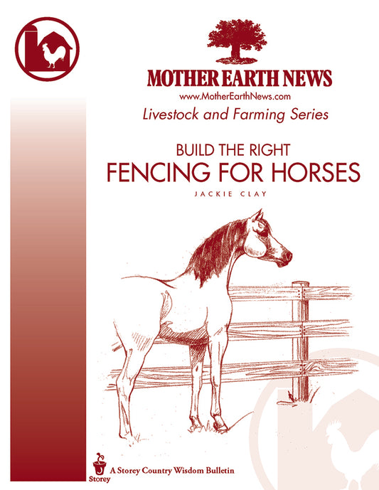 BUILD THE RIGHT FENCING FOR HORSES, E-HANDBOOK