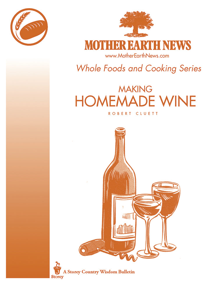 MAKING HOMEMADE WINE, E-HANDBOOK