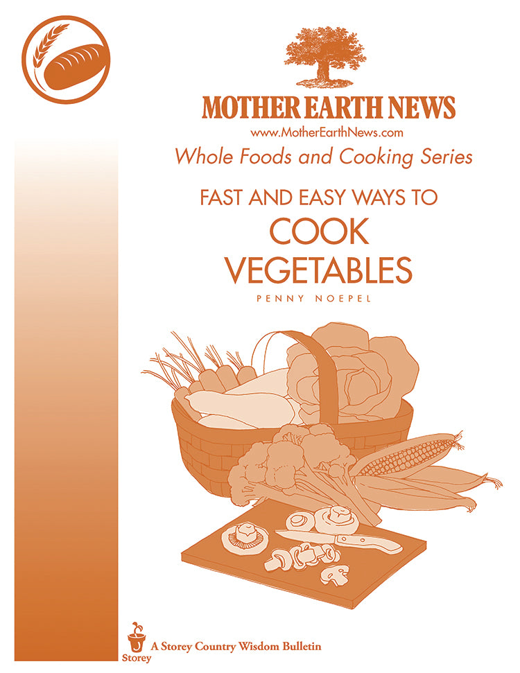 FAST AND EASY WAYS TO COOK VEGETABLES, E-HANDBOOK