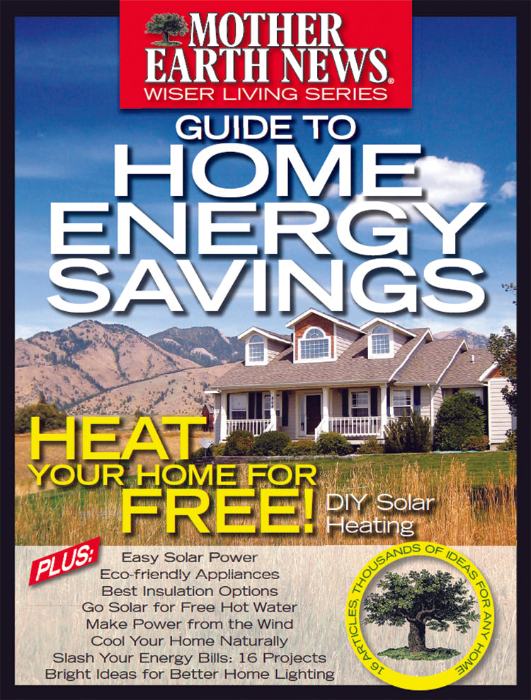 MOTHER EARTH NEWS GUIDE TO HOME ENERGY SAVINGS, EBOOK Mother Earth News