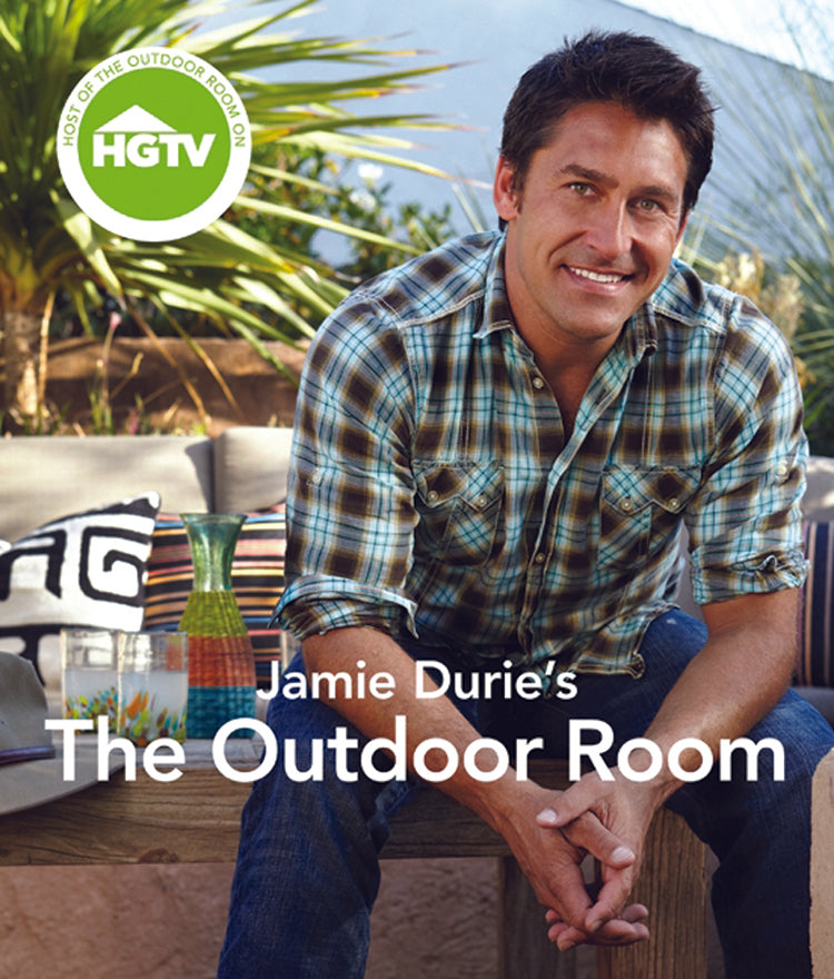 JAMIE DURIE'S THE OUTDOOR ROOM