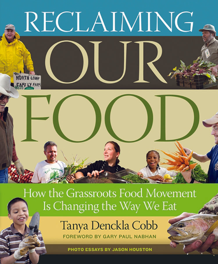 RECLAIMING OUR FOOD