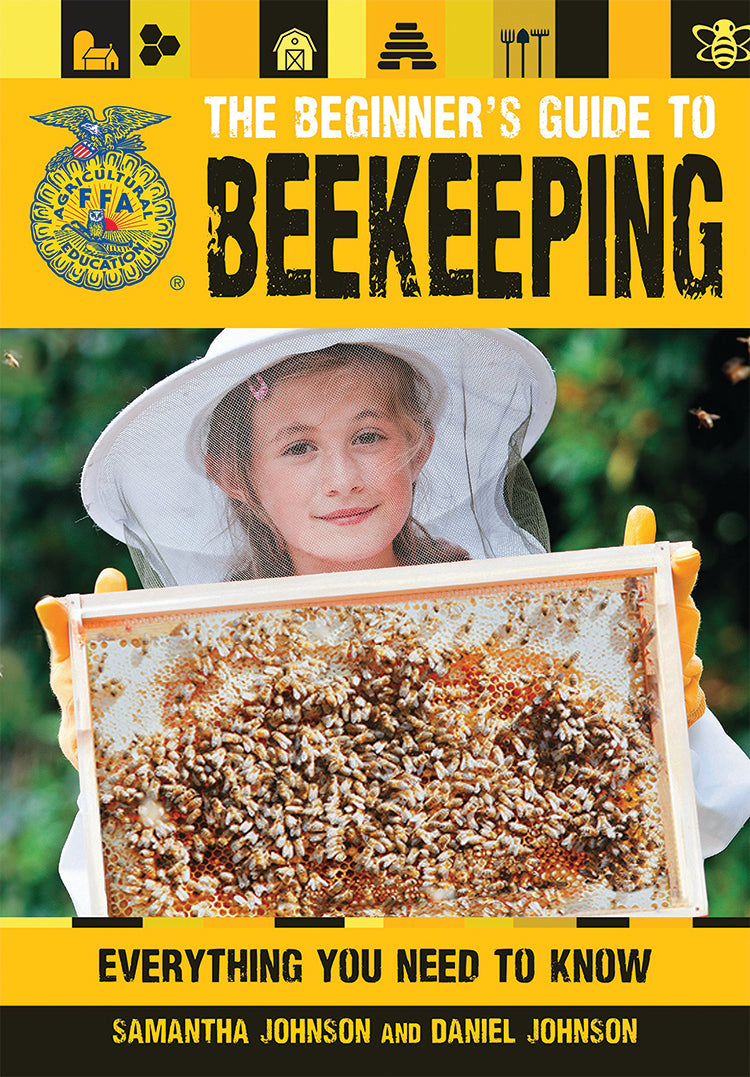 THE BEGINNER'S GUIDE TO BEEKEEPING