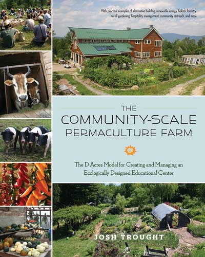 THE COMMUNITY-SCALE PERMACULTURE FARM