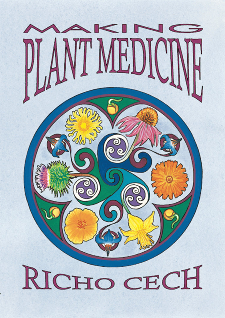 MAKING PLANT MEDICINE, 4TH EDITION