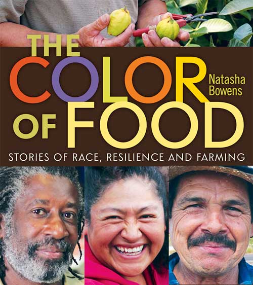 THE COLOR OF FOOD: STORIES OF RACE, RESILIENCE, AND FARMING – Mother ...