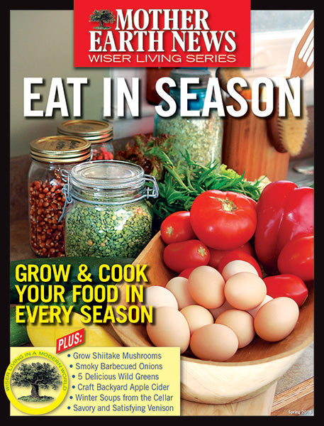 MOTHER EARTH NEWS WISER LIVING SERIES: EAT IN SEASON