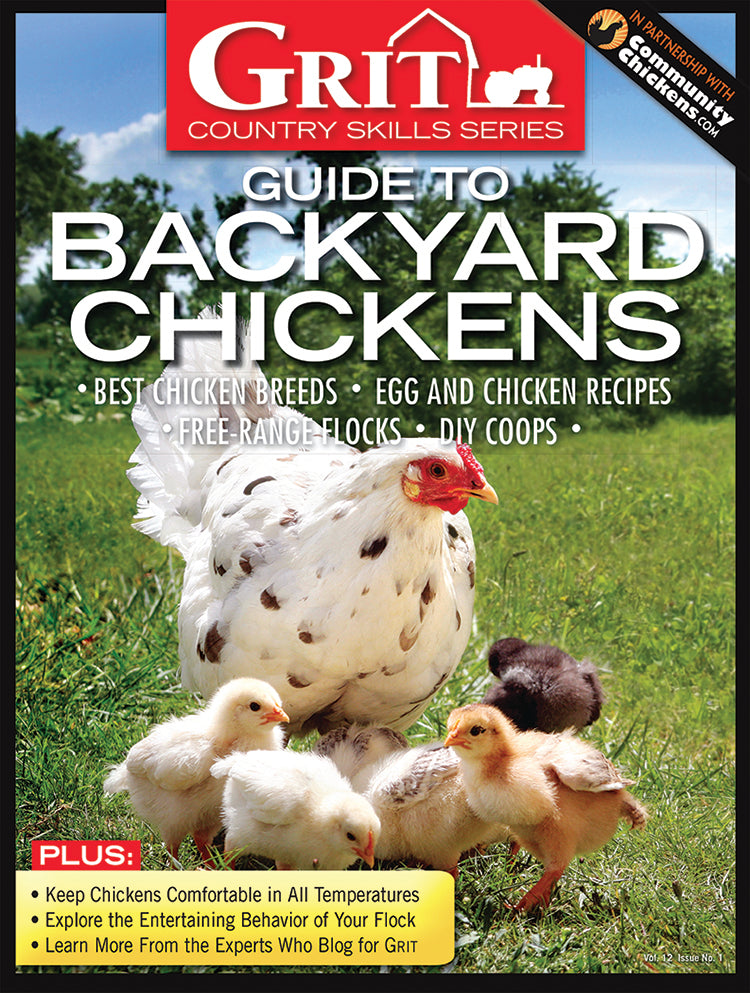 GRIT GUIDE TO BACKYARD CHICKENS, 9TH EDITION