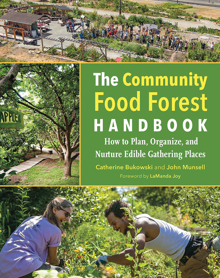 THE COMMUNITY FOOD FOREST HANDBOOK