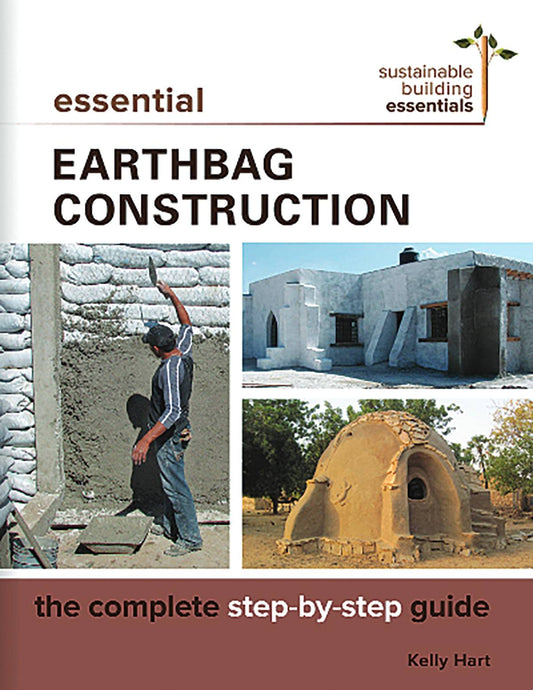ESSENTIAL EARTHBAG CONSTRUCTION
