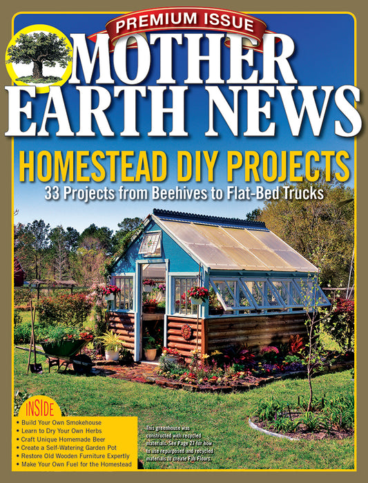 MOTHER EARTH NEWS PREMIUM HOMESTEAD DIY PROJECTS, 3RD EDITION