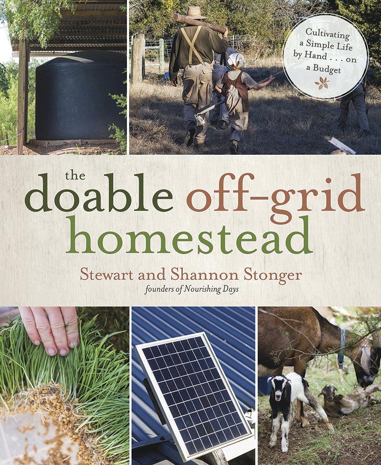 THE DOABLE OFF-GRID HOMESTEAD