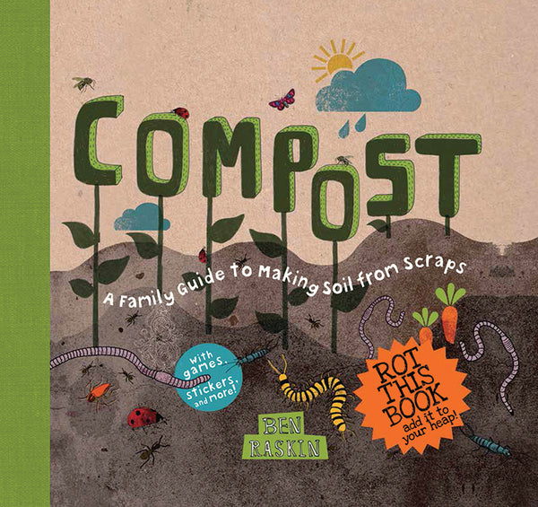 Compost: A Family Guide To Making Soil From Scraps – Mother Earth News