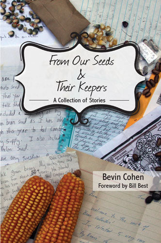 FROM OUR SEEDS & THEIR KEEPERS