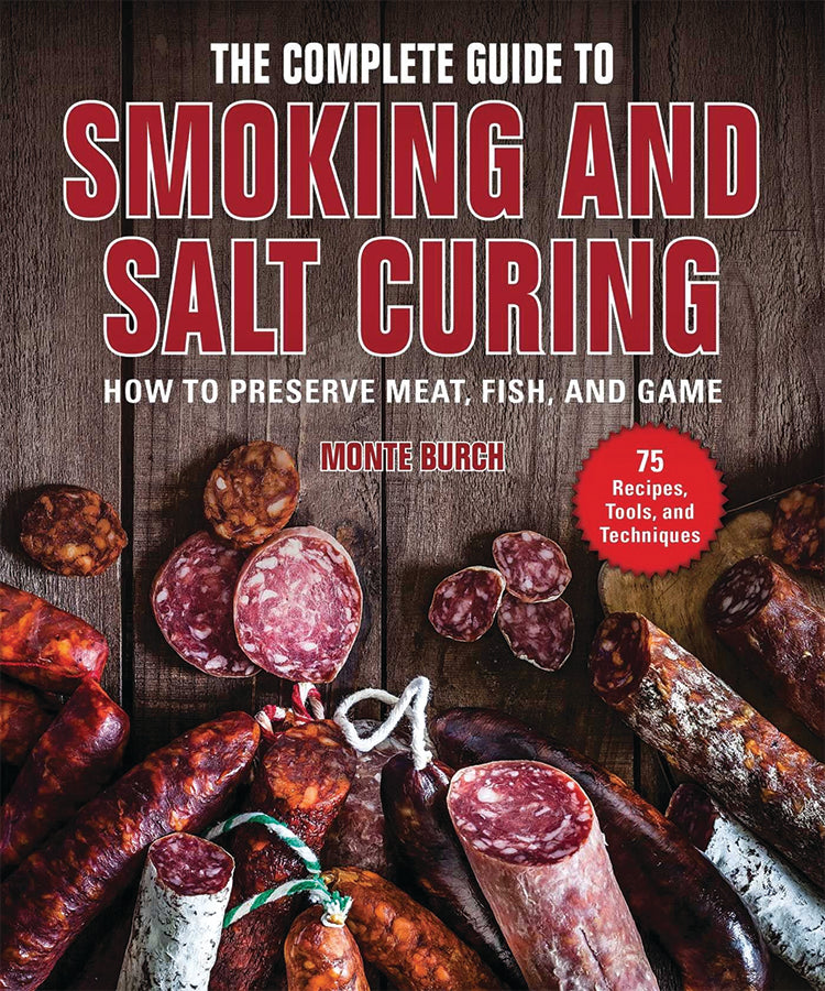 THE COMPLETE GUIDE TO SMOKING AND SALT CURING
