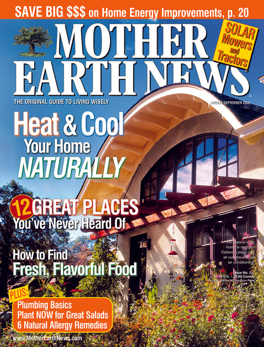 MOTHER EARTH NEWS MAGAZINE, AUGUST/SEPTEMBER 2006 #217