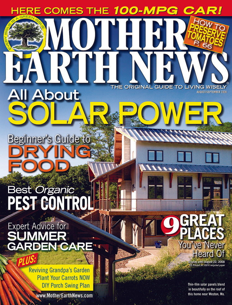 MOTHER EARTH NEWS MAGAZINE, AUGUST/SEPTEMBER 2008 #229