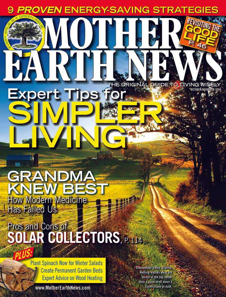 MOTHER EARTH NEWS MAGAZINE, OCTOBER/NOVEMBER 2008