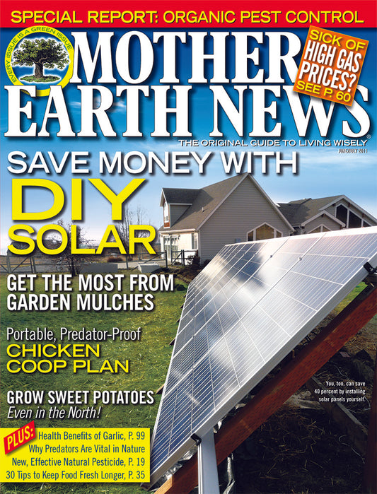 MOTHER EARTH NEWS MAGAZINE, JUNE/JULY 2011 #245