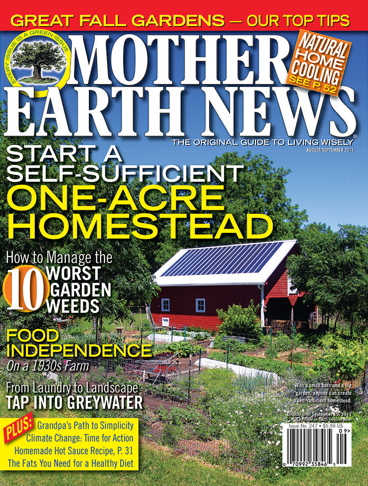 MOTHER EARTH NEWS MAGAZINE, AUGUST/SEPTEMBER 2011 #247