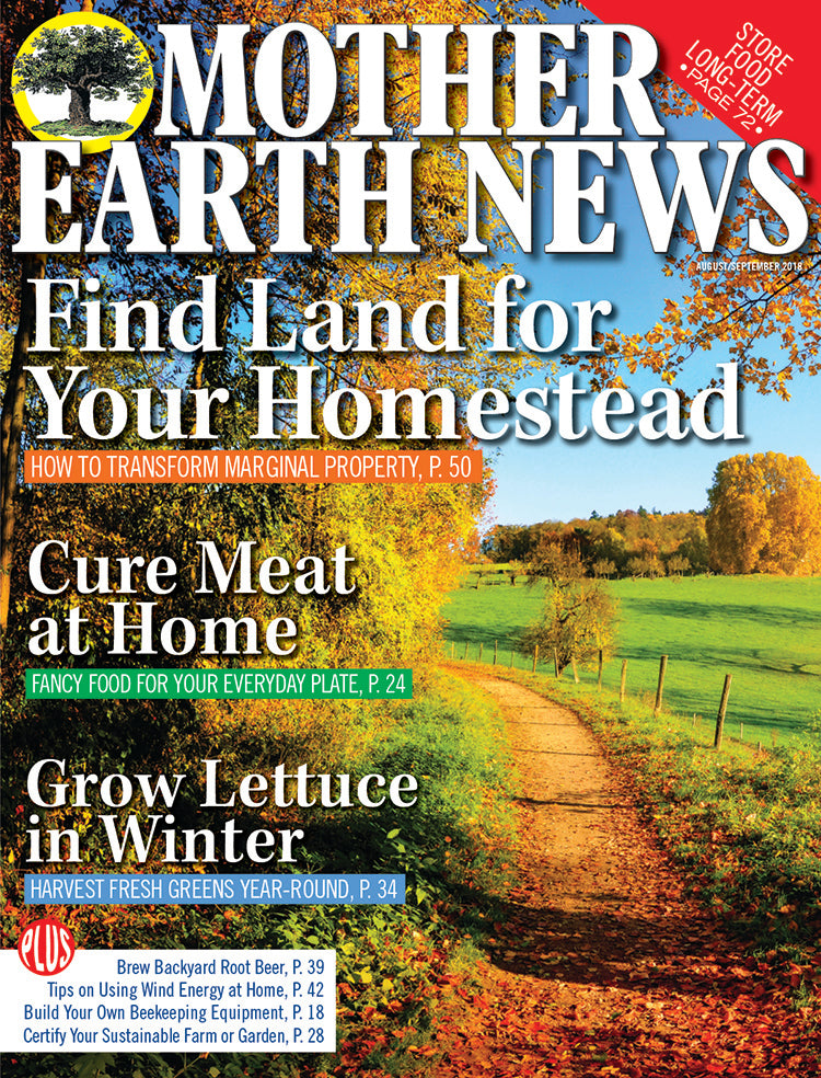 Local Earth Magazine Mother Earth News Magazine, August/September 2018 #289