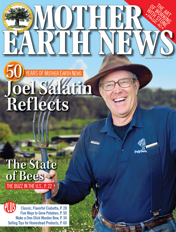 Local Earth Magazine Mother Earth News Magazine, December 2019/January 2020 #297