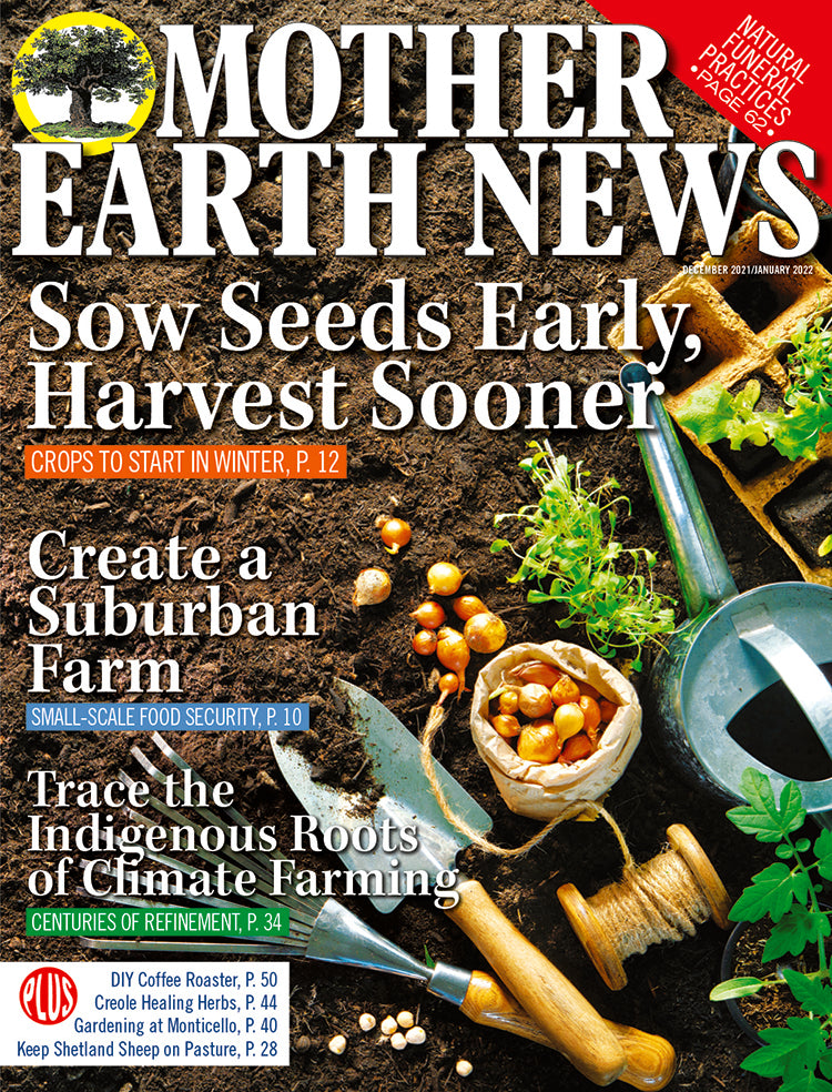 Local Earth Magazine Mother Earth News Magazine, December 2021/January 2022 #309