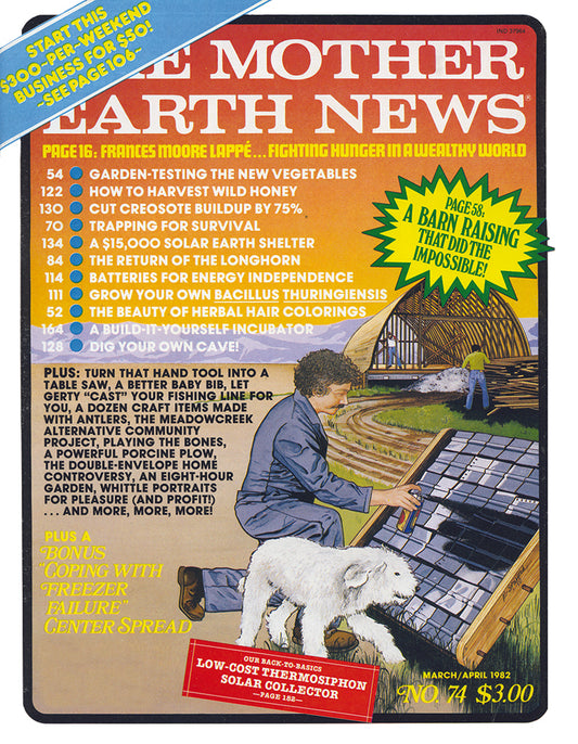 MOTHER EARTH NEWS MAGAZINE, MARCHAPRIL 1982 #74
