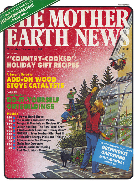 MOTHER EARTH NEWS MAGAZINE, NOVEMBER/DECEMBER 1984 #90
