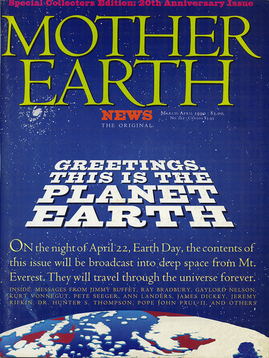 MOTHER EARTH NEWS MAGAZINE, MARCH/APRIL 1990 #122