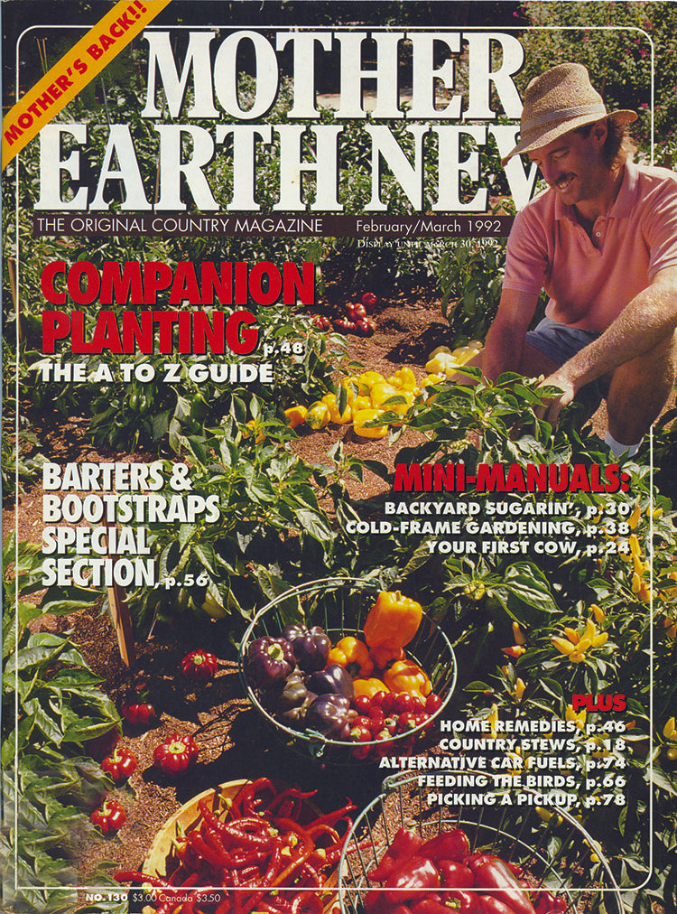 MOTHER EARTH NEWS MAGAZINE, FEBRUARY/MARCH 1992