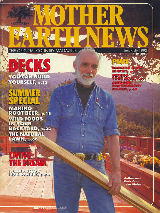 MOTHER EARTH NEWS MAGAZINE, JUNE/JULY 1992 #132