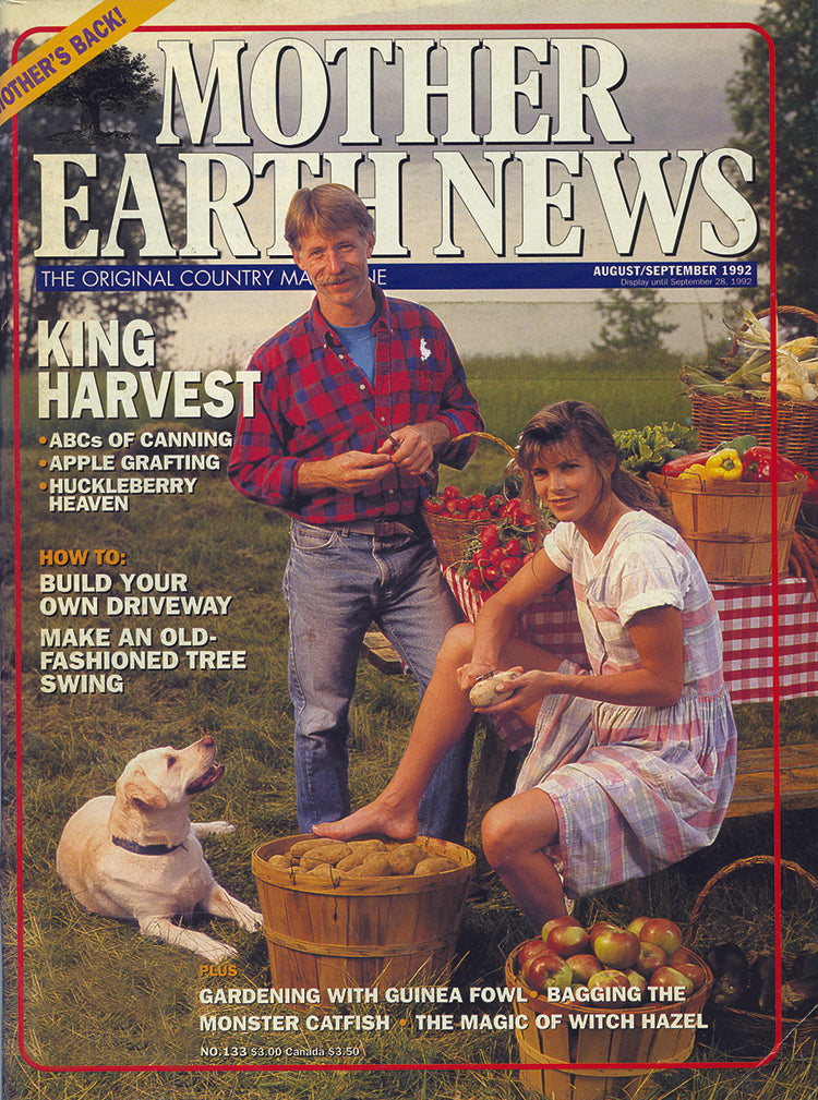 MOTHER EARTH NEWS MAGAZINE, AUGUST/SEPTEMBER 1992