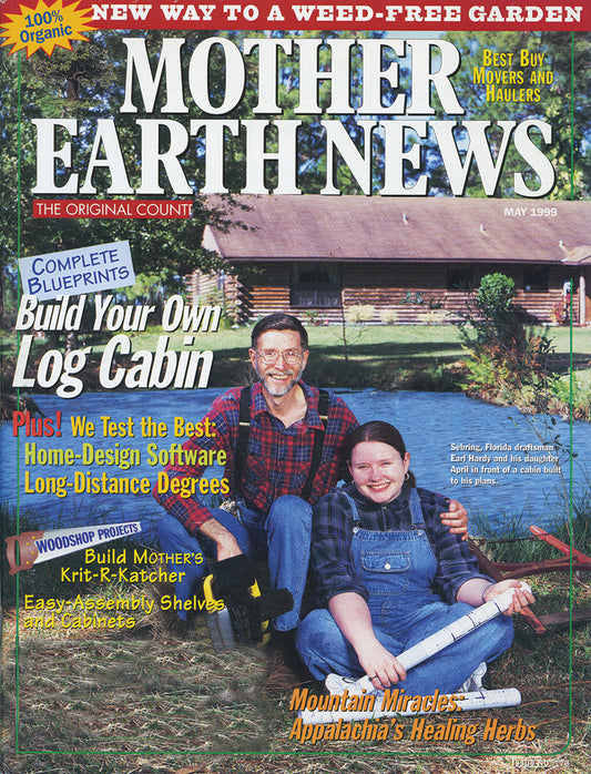 MOTHER EARTH NEWS MAGAZINE, APRIL/MAY 1999 #173