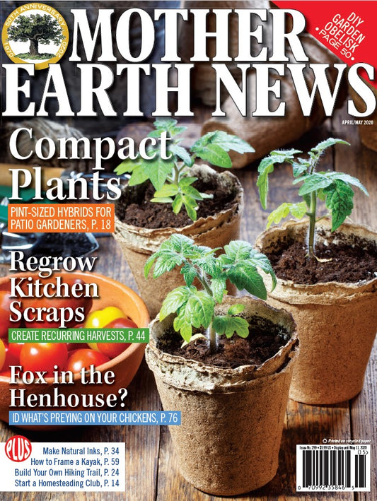 MOTHER EARTH NEWS APRIL/MAY 2020 #299