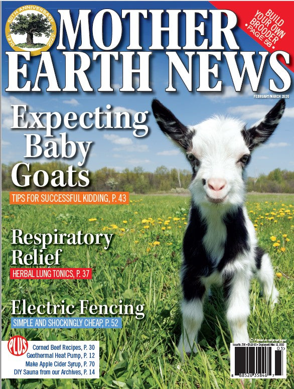 MOTHER EARTH NEWS FEBRUARY/MARCH 2020